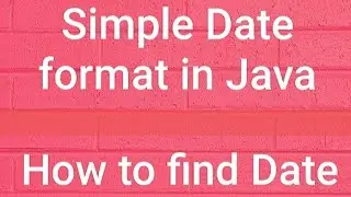 Finding Current Date and time using java || Date format in java