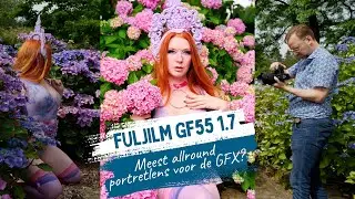 De beste Allround portret lens voor het Fujifilm GFX-systeem? Fujifilm GF55mm 1.7 R WR