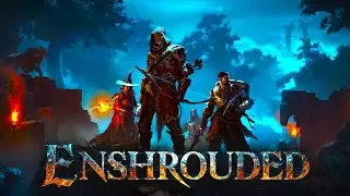НОВЫЙ ВЫЖИВАЧ 2024 ► Enshrouded