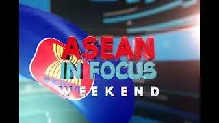 WATCH: ASEAN in Focus - January 11, 2020