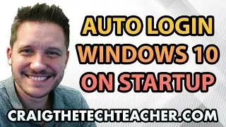 How To Automatically Login To Windows 10 On Startup (2022)