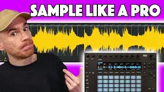 How To Go Beyond Basic Sampling (Think Like a Musician)