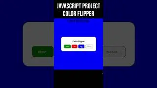 JavaScript Project Color Flipper Tutorial 