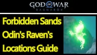 God of War Ragnarok The Forbidden Sands odins ravens locations guide