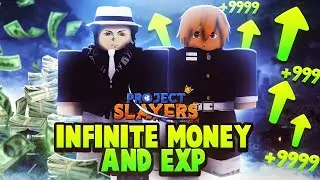 The INFINITE EXP and MONEY Method in Project Slayers (Mobile and PC) | Guide