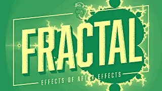 Fractal | Effects of After Effects