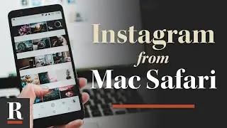 How to Post to Instagram from a Mac (from Safari)