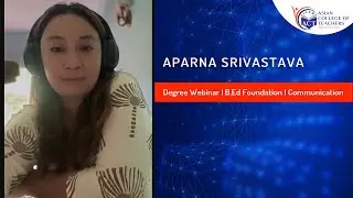 Degree Webinar on  B.Ed Foundation | Communication Strategies | Aparna’s Feedback 