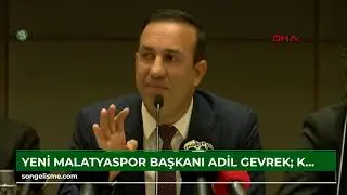 Yeni Malatyaspor Başkanı Adil Gevrek: Kulübün borcu 15 milyon Euro