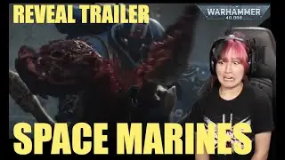 WARHAMMER 40K Space Marines 2 REVEAL TRAILER Reaction!