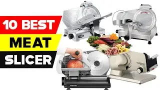 Top 10 Best Meat Slicers in 2022