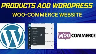 How to Upload Product in WordPress | How to add products to woo-commerce website | product eCommerce