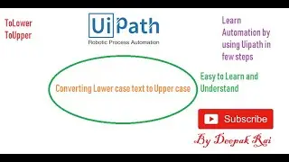 Converting Lower case text to Upper case and vice versa in Uipath | RPA