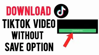 How to download tiktok video without save option | TikTok video ka save option na ho to kya krain