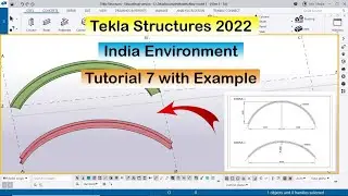 Tekla Structures 2022 India Environment Tutorial 7 with PDF Example