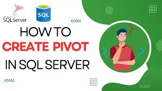 SQL PIVOT  || Understanding about  PIVOT in SQL || How to use PIVOT in SQL | sql pivot use