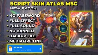 SCRIPT SKIN ATLAS MSC NO PASSWORD FULL EFFECT PATCH TERBARU - SCRIPT SKIN MLBB