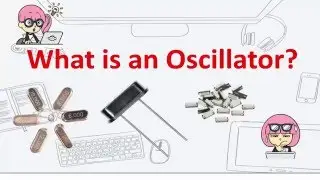 What is an oscillator?