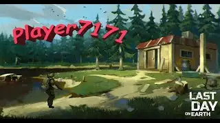 Last Day on Earth - Рейд базы Player7171