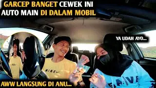 AUTO LANGSUNG MAIN DI MOBIL LIHAT GEBOKAN