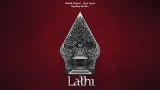 Weird Genius - LATHI feat. Sara Fajira (RayRay Remix)