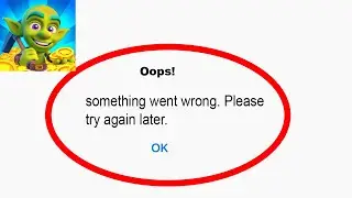 Fix Gold And Goblins App Oops Something Went Wrong Error | Fix Gold And Goblins went wrong error |