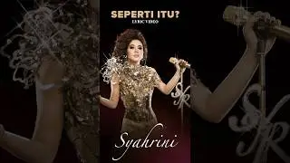 Seperti Itu? - Syahrini | THROWBACK