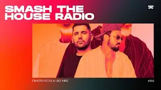 Smash The House Radio ep. 593