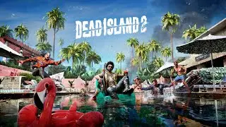 Dead Island 2 - побочки/сюжетка/прокачка #1