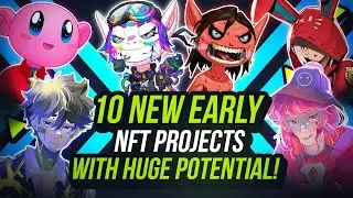 NEW NFT PROJECTS! 10 PROJECTS YOU DONT WANT TO MISS! NFT MARKET UPDATES AND NEWS