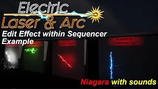 Modify Niagara in sequencer in Unreal Engine with Electric Laser & arc