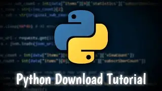 How to Download Python [Python & Visual Studio Code Setup Tutorial]