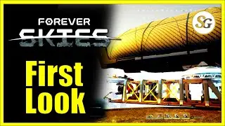 [First Look] Forever Skies - Early Access Release