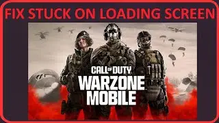 How To Fix Call of Duty Warzone Mobile Stuck On Loading Screen | Fix COD Warzone Mobile Not Loading