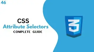 Mastering CSS Attribute Selectors: A Comprehensive Guide for Web Developers | Upgrade Skill