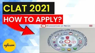 CLAT 2021: How To Apply / Fill CLAT Application Form 2021 / Do CLAT 2021 Registration?