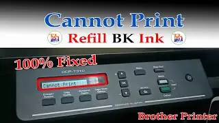 Cannot Print || Refill BK Ink || Brother Printer DCP T310