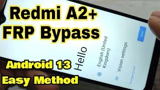 Redmi A2 Plus Frp Bypass | Redmi A2+ (23028RNCAG) Frp Bypass Android 13 EASY METHOD