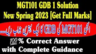 MGT101 GDB Solution 2023 - MGT101 GDB 1 Solution 2023 - Mgt101 GDB Spring 2023 