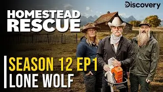 Homestead Rescue Season 12 Ep 1 Lone Wolf Promo | Discovery