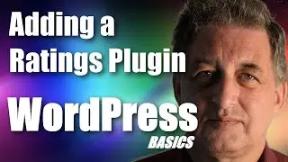 #026 WordPress Tutorial - Adding a WordPress  Ratings Plugin