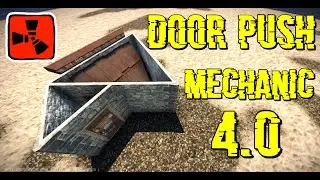 Rust Tips and Tricks 2020 - Door / Roof Push Mechanic ( Building 4.0 )