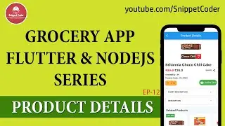 Grocery App - Flutter & NodeJS - Product Details - EP12