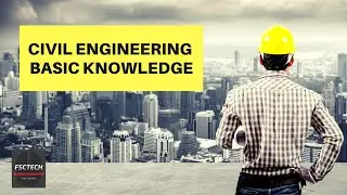 Civil Engineering Basic Knowledge For Fresher | Civil Engineering Videos