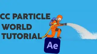 CC Particle World After Effects Tutorial