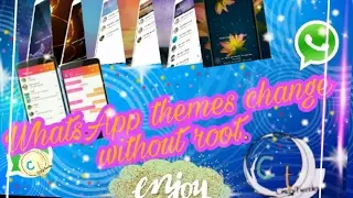 Change WhatsApp look and theme (no hack, no cheat, and legal)