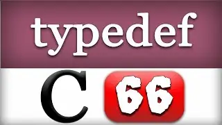 typedef in C Programming Language Video Tutorial