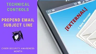 Cyber Security Awareness - Prepend Email Subject Line