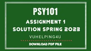 PSY101 Assignment 1 Solution 2023 | Psy101 Assignment 1 2023 | Psy101 Assignment 1 spring 2023