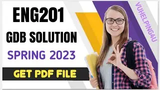 Eng201 GDB Solution Spring 2023/ Eng201 GDB Solution 1 2023/ Eng201 gdb solution